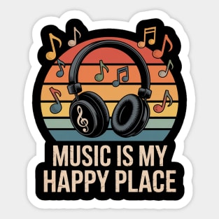 Music Is My Happy Place Sticker